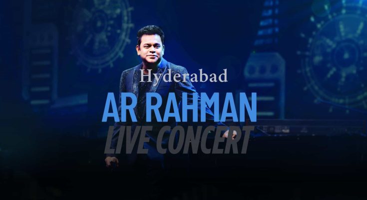 AR Rahman Live Hyderabad